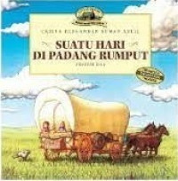Image of Cerita Bergambar Rumah Kecil : Suatu Hari Di Padang Rumput
