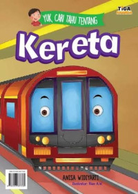 Image of Yuk, Cari Tahu Tentang : Kereta